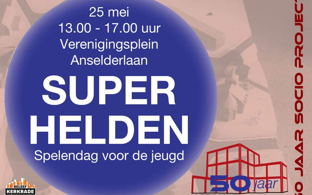 Superhelden – 50 Jaar Socio-project