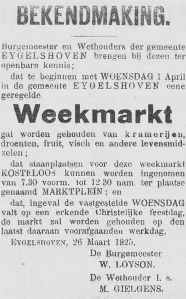 Aankondiging van de gemeente Eygelshoven tot het in stellen van een weekmarkt vanaf woensdag 1 april 1925 (Bron: Limburgsch Dagblad, Heerlen, 26-03-1925, pagina 4)